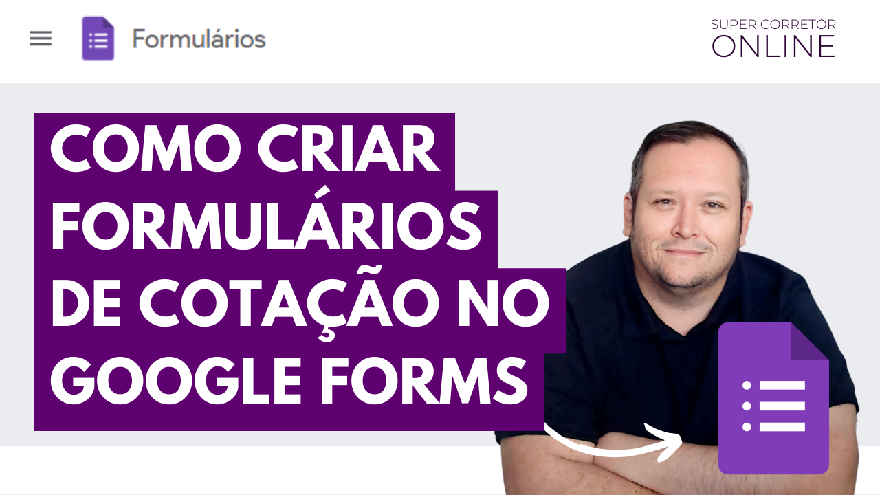 Como Criar Formulários de Cotação no Google Forms